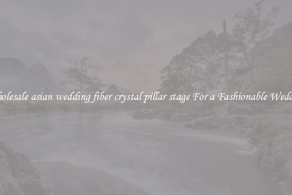 Wholesale asian wedding fiber crystal pillar stage For a Fashionable Wedding