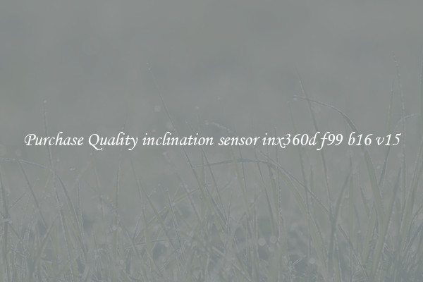 Purchase Quality inclination sensor inx360d f99 b16 v15