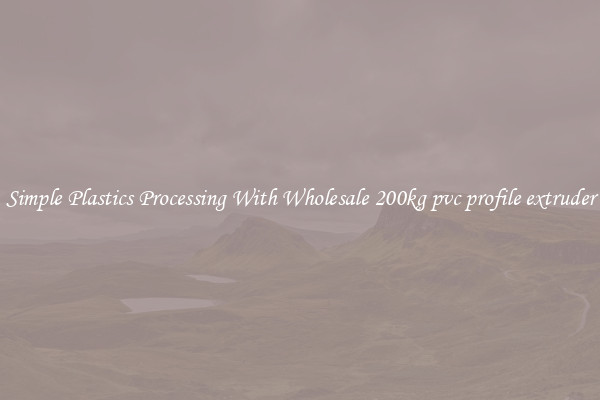 Simple Plastics Processing With Wholesale 200kg pvc profile extruder