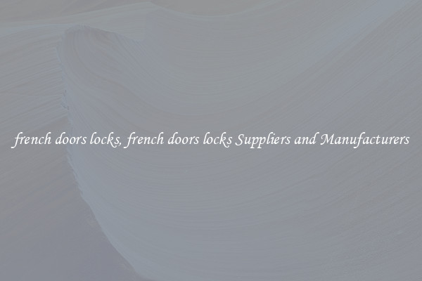 french doors locks, french doors locks Suppliers and Manufacturers